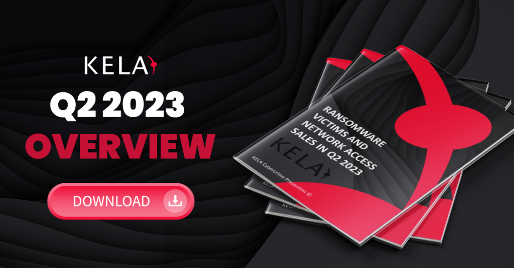 KELA report cover: Ransomware Victims and Network Access Sales in Q2 2023