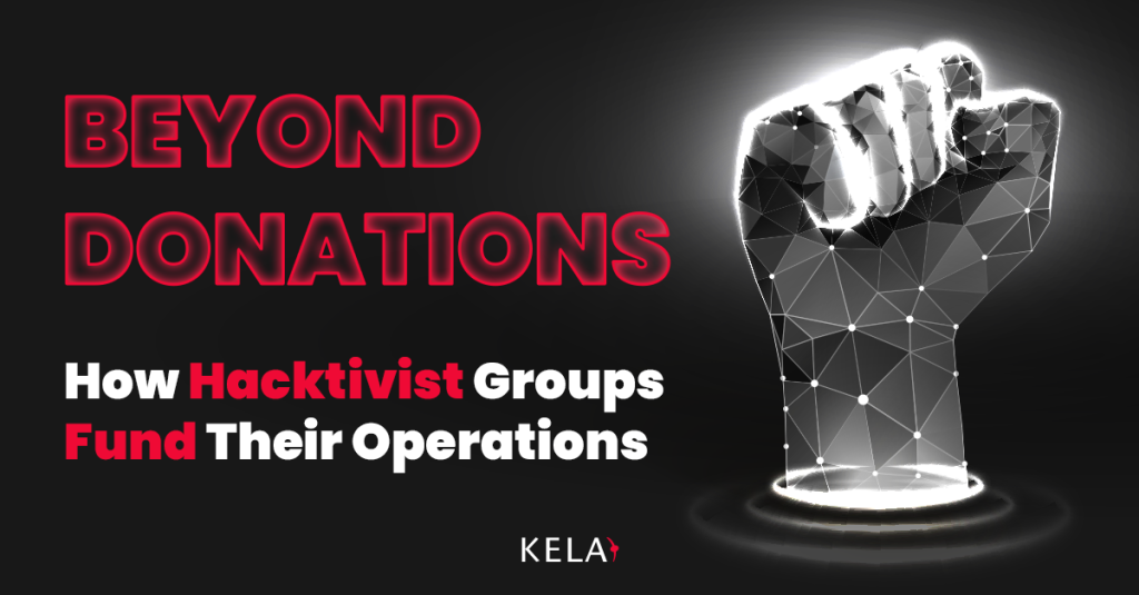 KELA report cover: Beyond Donations: How Hacktivist Groups Fund Their Operations