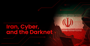 Der Iran, Cyberkriminalität und das Darknet: Was wir bisher gesehen haben – und was als Nächstes kommt