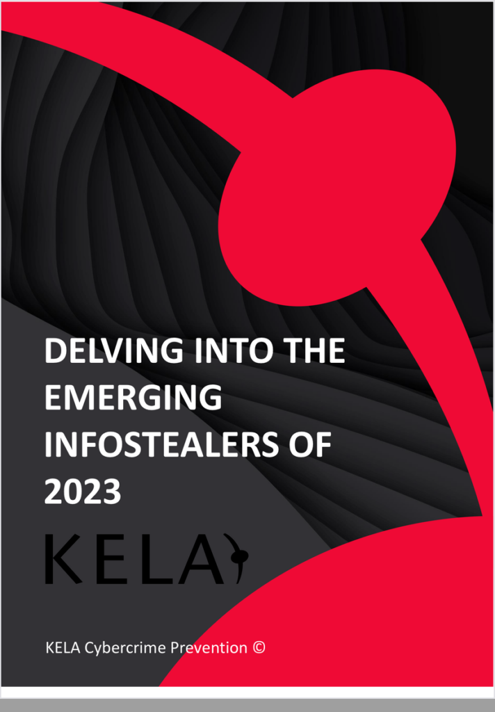 KELA report cover: Delving Into The Emerging Infostealers Of 2023 [Report]