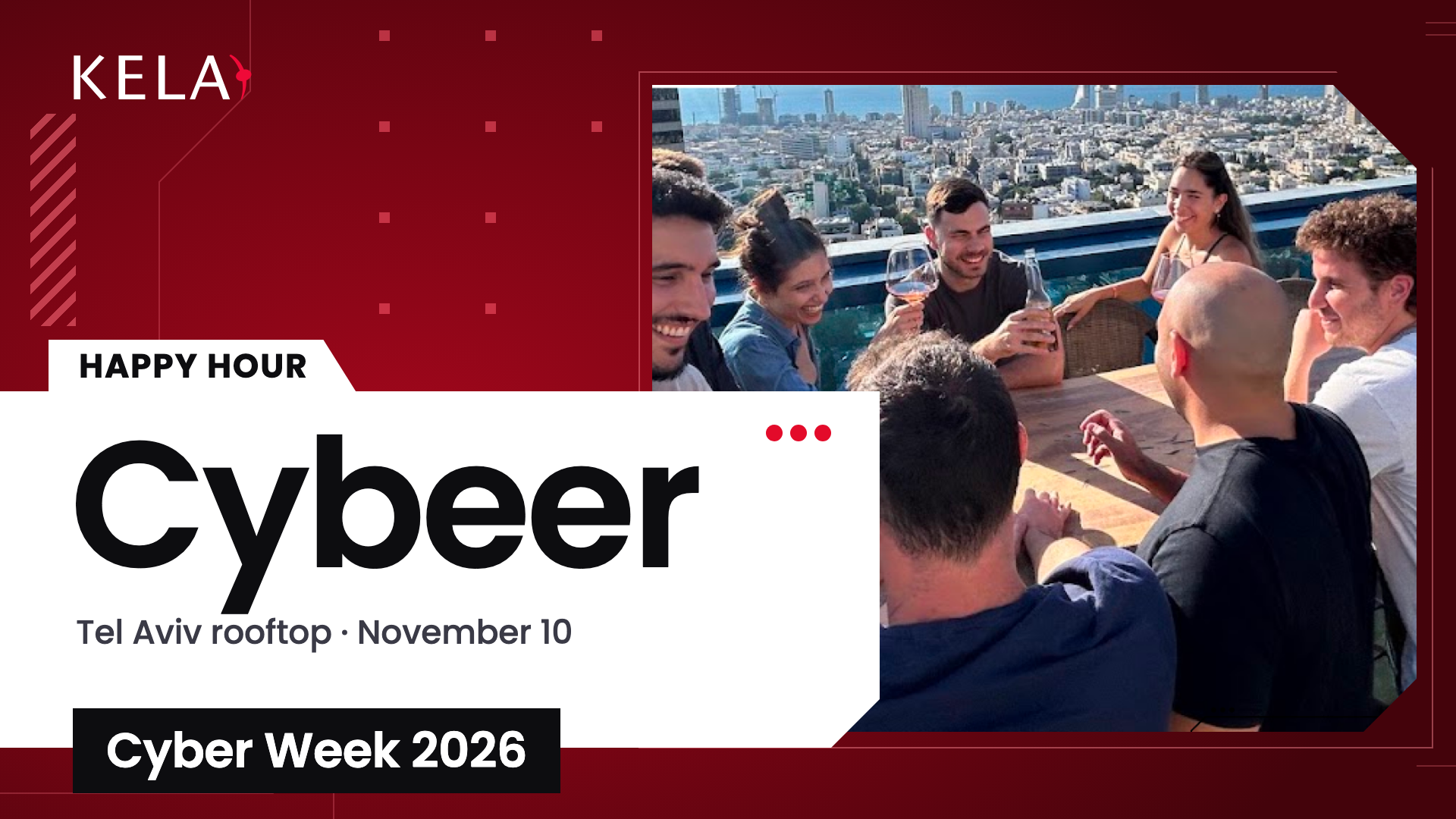 KELA Group Cybeer Happy Hour at Cyber Week 2026