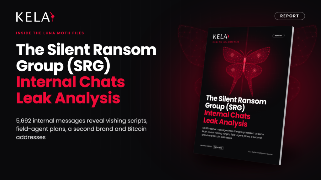 KELA report banner reading "Inside the Luna Moth Files", "The Silent Ransom Group (SRG)", "Internal Chats Leak Analysis" and "5,692 internal messages reveal vishing scripts, field-agent plans, a second brand and Bitcoin addresses", beside an angled copy of the report cover